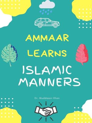 cover image of Ammaar Learns Islamic Manners